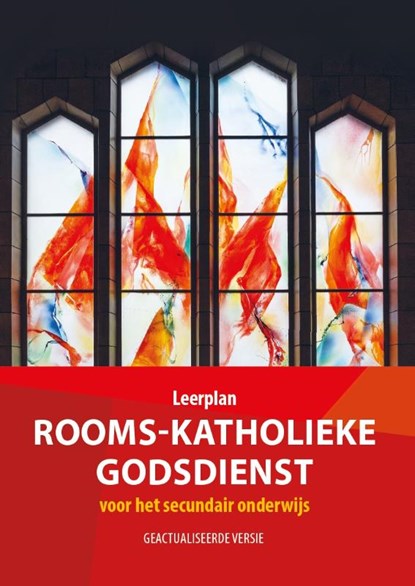 Leerplan rooms-katholieke godsdienst voor het secundair onderwijs, Katholiek Onderwijs Vlaanderen - Paperback - 9789461961709