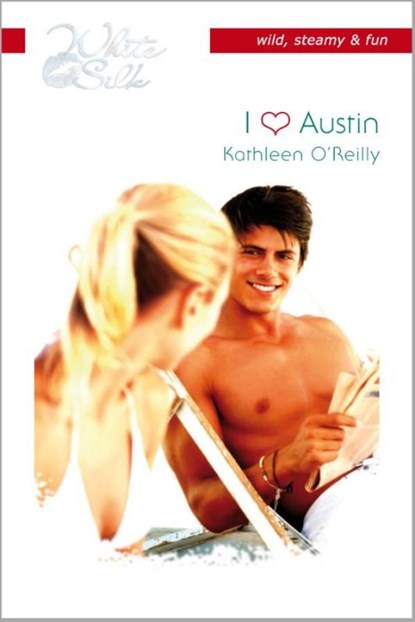 I love Austin, Kathleen O'Reilly - Ebook - 9789461991638