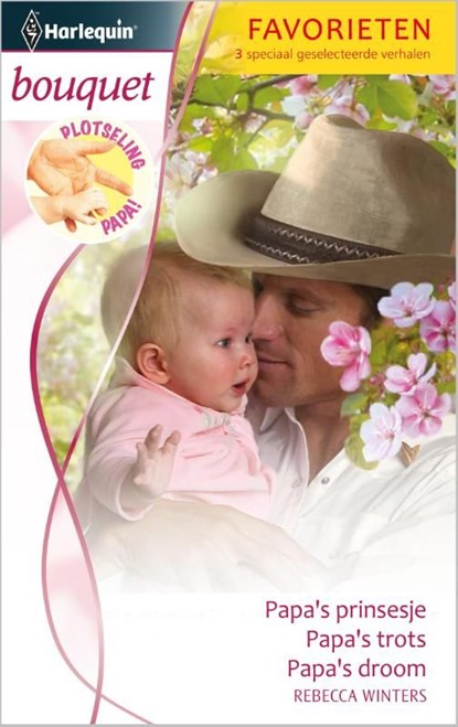 Papa' s prinsesje ; Papa' s trots ; Papa' s droom, Rebecca Winters - Ebook - 9789461992918