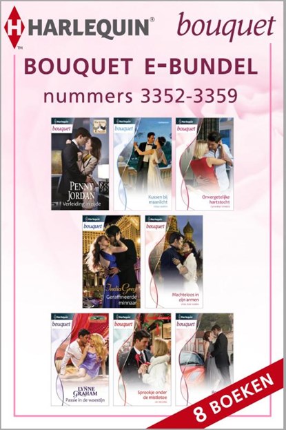 Bouquet e-bundel 3352-3359 (8-in-1), Penny Jordan ; Fiona Harper ; Catherine Spencer ; India Grey ; Lynn Raye Harris ; Lynne Graham ; Liz Fielding ; Helen Brooks - Ebook - 9789461993229