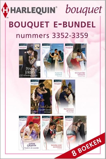 Bouquet e-bundel 3352-3359 (8-in-1), Penny Jordan ; Fiona Harper ; Catherine Spencer ; India Grey ; Lynn Raye Harris ; Lynne Graham ; Liz Fielding ; Helen Brooks - Ebook - 9789461993229