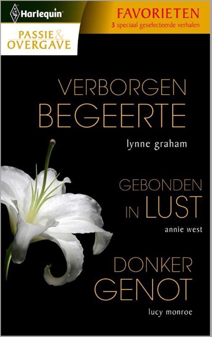 Verborgen begeerte Gebonden in lust Donker genot, Lynne Graham ; Annie West ; Lucy Monroe - Ebook - 9789461994745