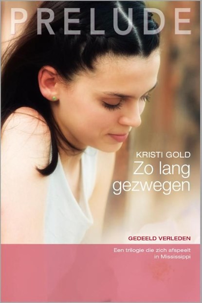 Zo lang gezwegen, Kristi Gold - Ebook - 9789461994905