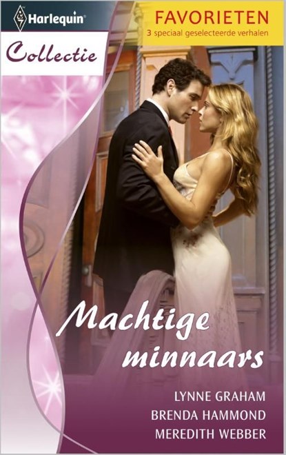 Machtige minnaars, Lynne Graham ; Brenda Hammond ; Meredith Webber - Ebook - 9789461995056