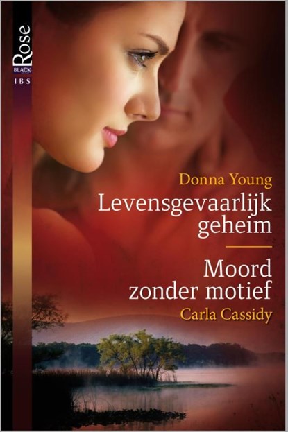 Levensgevaarlijk geheim ; Moord zonder motief, Donna Young ; Carla Cassidy - Ebook - 9789461995193