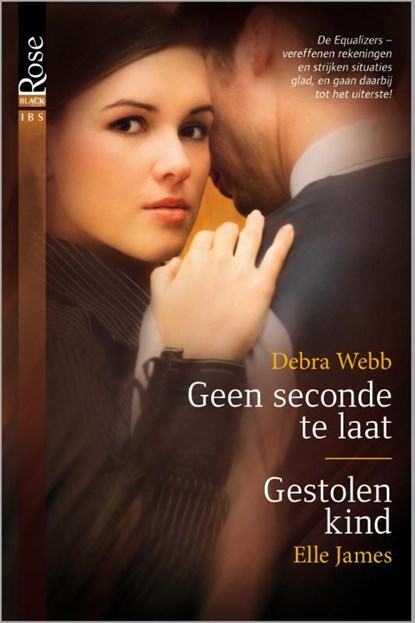 Geen seconde te laat ; Gestolen kind, Debra Webb ; Elle James - Ebook - 9789461997661