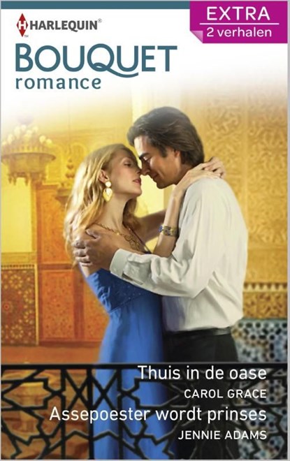 Thuis in de oase ; Assepoester wordt prinses, Carol Grace ; Jennie Adams - Ebook - 9789461997821