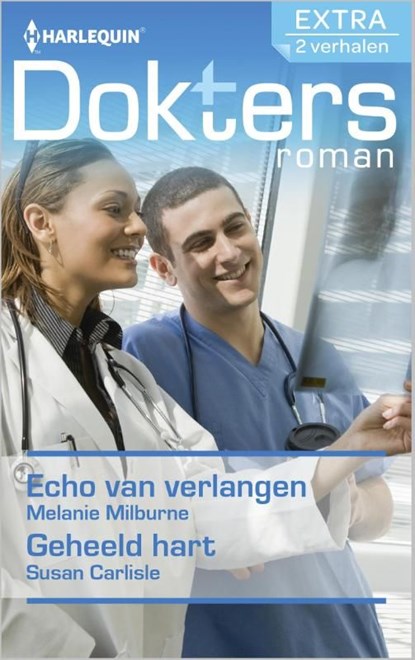 Echo van verlangen ; Geheeld hart, Melanie Milburne ; Susan Carlisle - Ebook - 9789461999443