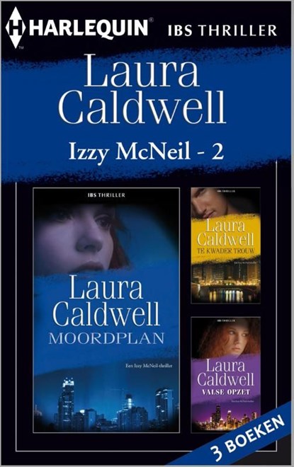 Moordplan ; Te kwader trouw ; Valse opzet, Laura Caldwell - Ebook - 9789461999467