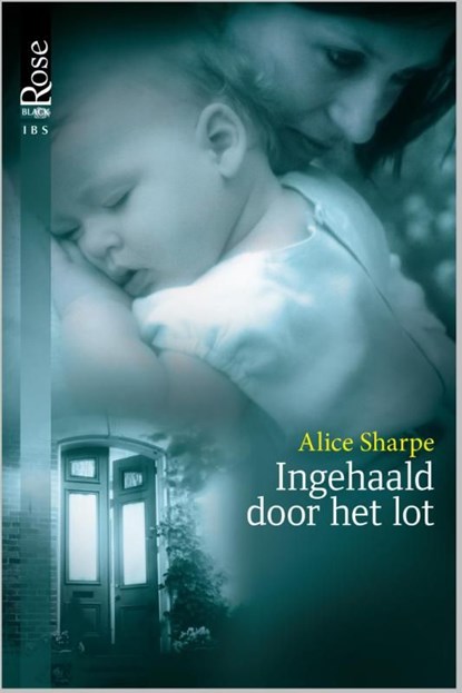 Ingehaald door het lot, Alice Sharpe - Ebook - 9789461999757