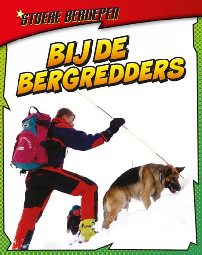 Bij de bergredders, Chris Oxlade - Paperback - 9789462021075