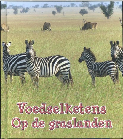 Voedselketens op de graslanden, Angela Royston - Gebonden - 9789462021228