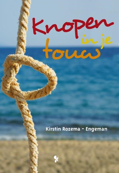 Knopen in je touw, Kirstin Rozema - Paperback - 9789462031128