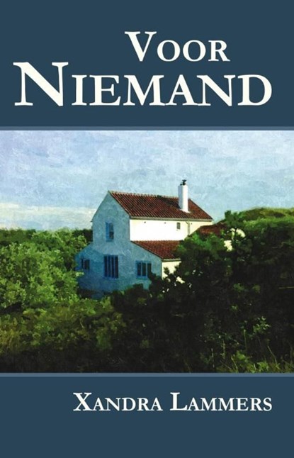 Voor niemand, Xandra Lammers - Ebook - 9789462036246