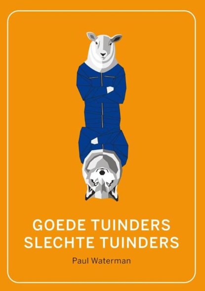 Goede tuinders, slechte tuinders, Paul Waterman - Ebook - 9789462038523