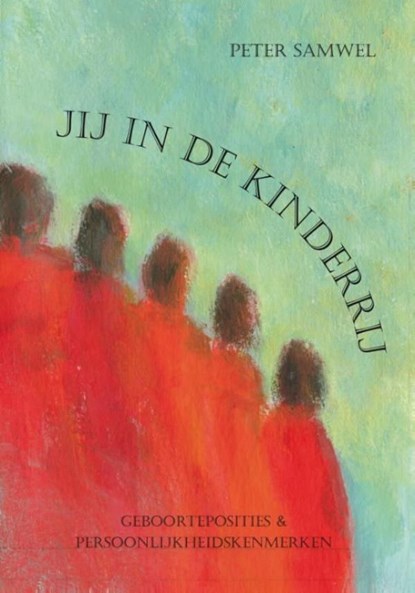 Jij in de kinderrij, Peter Samwel - Ebook - 9789462039117