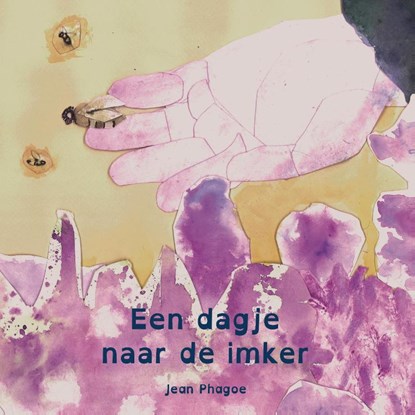 Een dagje naar de imker, Jean Phagoe - Gebonden - 9789462039254