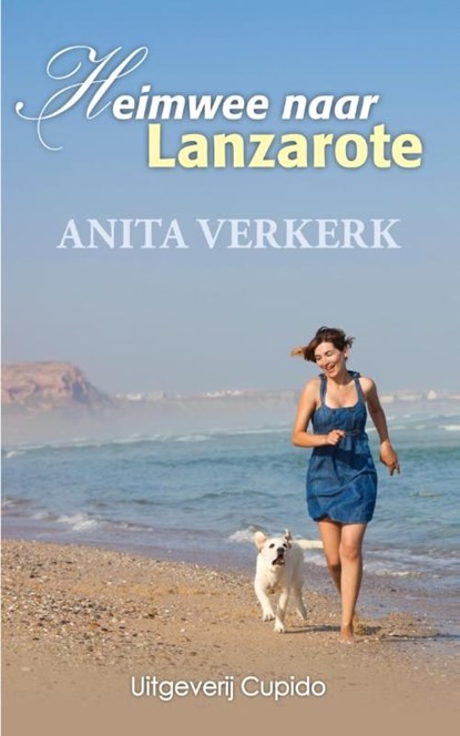 Heimwee naar Lanzarote, Anita Verkerk - Ebook - 9789462040236