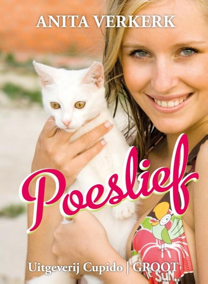 Poeslief, Anita Verkerk - Paperback - 9789462040793