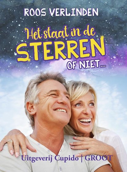 Het staat in de sterren Of niet..., Roos Verlinden - Paperback - 9789462042025