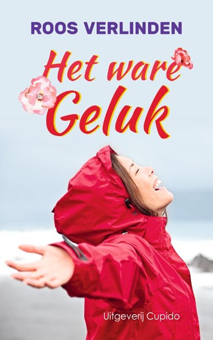 Het ware geluk, Roos Verlinden - Paperback - 9789462042100