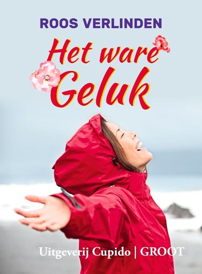 Het ware Geluk, Roos Verlinden - Paperback - 9789462042162