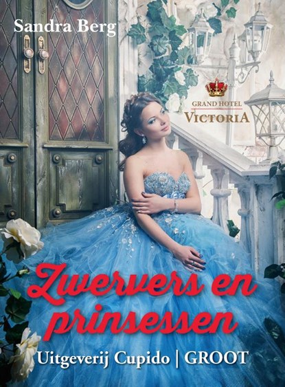 Zwervers en Prinsessen, Sandra Berg - Paperback - 9789462042483