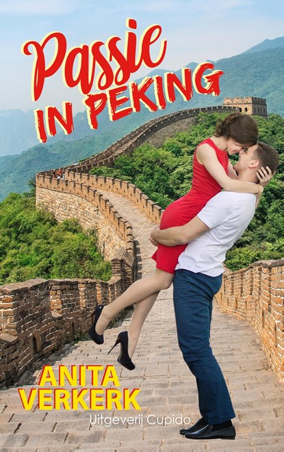Passie in Peking, Anita Verkerk - Ebook - 9789462042520