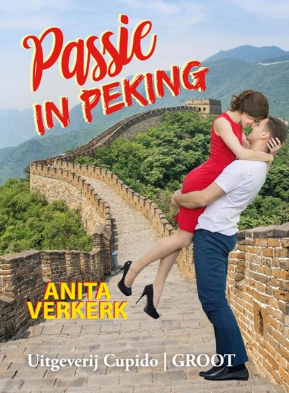 Passie in Peking, Anita Verkerk - Paperback - 9789462042605