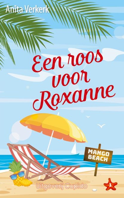 Een roos voor Roxanne, Anita Verkerk - Paperback - 9789462042834