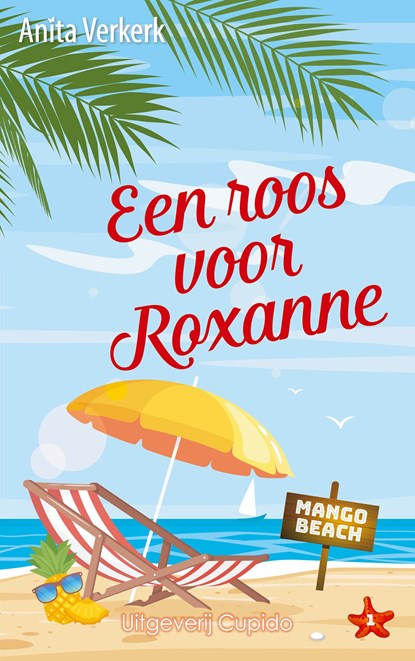 Een roos voor Roxanne, Anita Verkerk - Ebook - 9789462042841