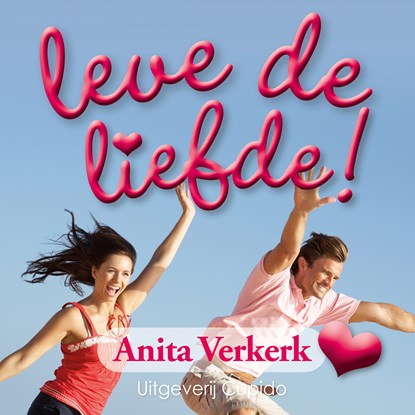 Leve de liefde!, Anita Verkerk - Luisterboek MP3 - 9789462042964