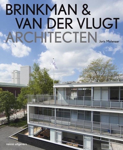Brinkman & van der Vlugt architecten, Joris Molenaar - Gebonden - 9789462080102