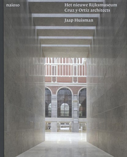 Het nieuwe Rijksmuseum, Jaap Huisman - Gebonden - 9789462080577