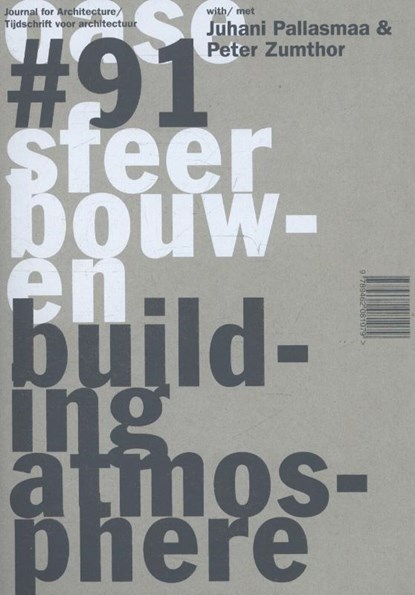 Sfeer bouwen, Juhani Pallasmaa ; Peter Zumthor - Paperback - 9789462081079