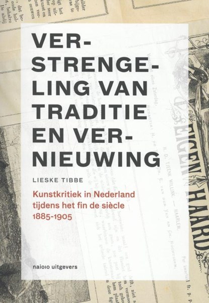 Verstrengeling van traditie en vernieuwing, Lieske Tibbe - Paperback - 9789462081321