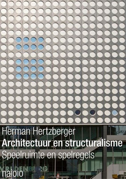 Architectuur en structuralisme, Herman Hertzberger - Paperback - 9789462081789