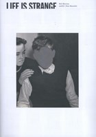 Life is strange | Rob Morees ; Maarten Asscher ; Saskia Asser | 