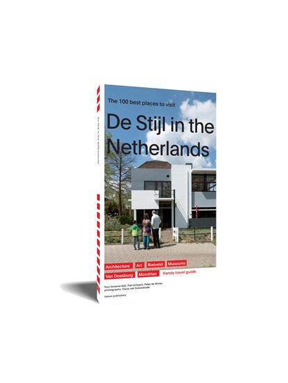 De Stijl in the Netherlands, Paul Groenendijk ; Piet Vollaard - Ebook - 9789462083271
