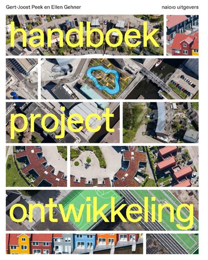 Handboek Projectontwikkeling, Gert-Joost Peek ; Ellen Gehner - Gebonden - 9789462083967