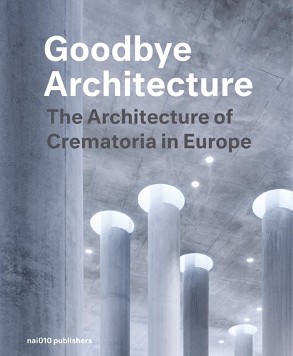 Goodbye Architecture, Vincent Valentijn ; Kim Verhoeven - Ebook Adobe PDF - 9789462084377