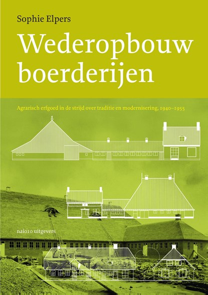 Wederopbouwboerderijen, Sophie Elpers - Ebook - 9789462085015