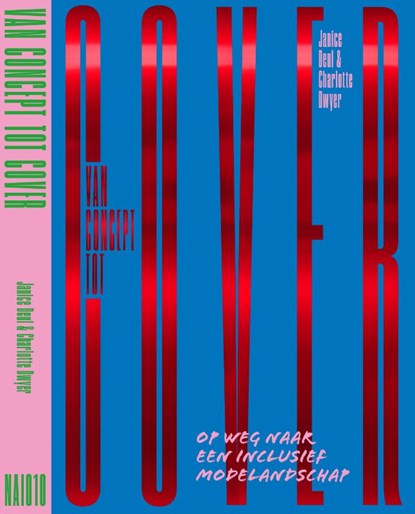 Van concept tot cover, Janice Deul ; Charlotte Dwyer - Paperback - 9789462085480