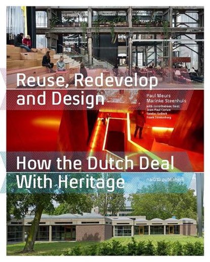 Reuse Redevelop and Design - Updated Edition, Paul Meurs ; Marinke Steenhuis - Paperback - 9789462085718