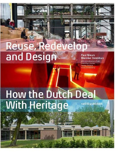 Reuse Redevelop and Design - Updated Edition, Paul Meurs ; Marinke Steenhuis - Paperback - 9789462085718
