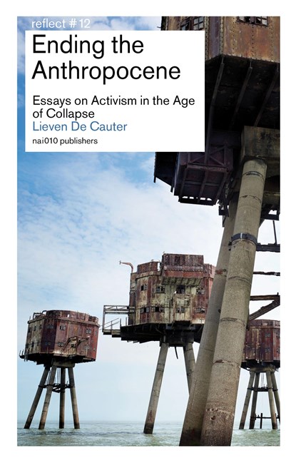 Ending the Anthropocene, Lieven de Cauter - Ebook - 9789462086128