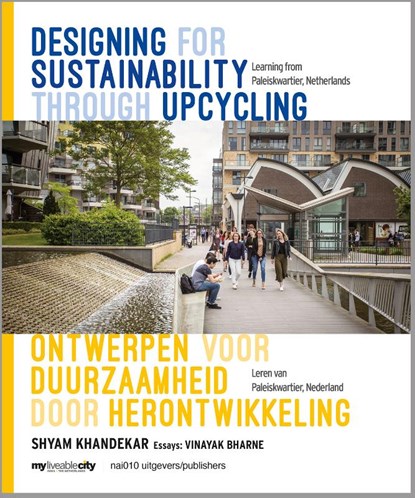 Designing for sustainability through upcycling / Ontwerpen voor duurzaamheid door herontwikkeling, Shyam Khandekar ; Vinayak Bharne - Gebonden - 9789462086203