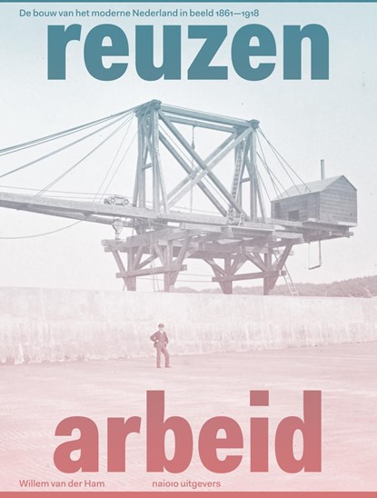 Reuzenarbeid, Willem van der Ham - Ebook Adobe PDF - 9789462086364