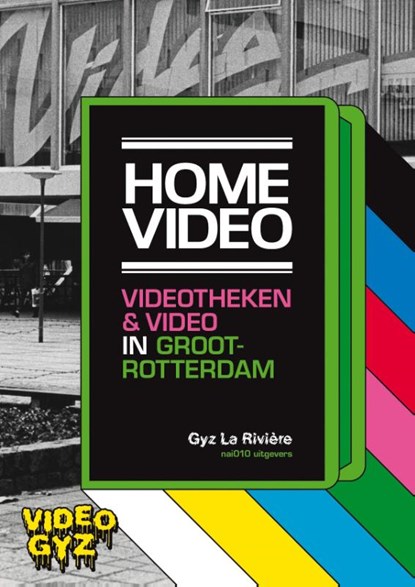 Home video, Gyz La Rivière - Gebonden - 9789462086630