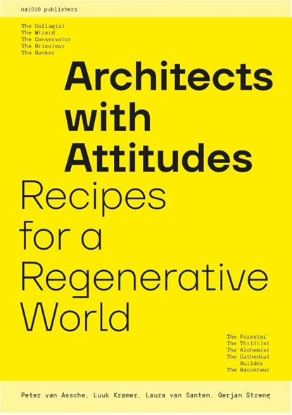Architects with Attitudes, Peter van Assche - Paperback - 9789462086807